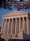 Paperback Equal justice under law: The Supreme Court in American life Book