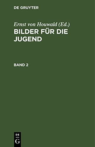 Bilder für die Jugend. Band 2 (German Edition)