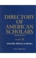 Directory of American Scholars: English Speech and Drama 0787650099 Book Cover