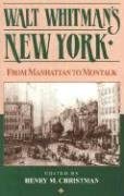 Walt Whitman's New York: From Manhattan to Montauk Reprint Edition book cover