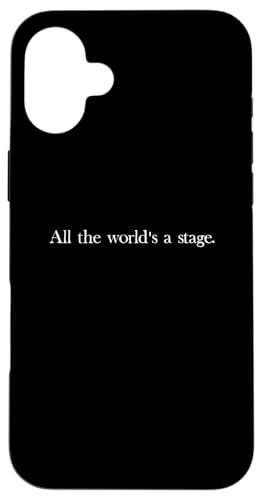 All the World's a Stage VFCNXsA̖ X}zP[X iPhone 16 Plus p