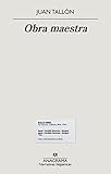  Obra maestra (Narrativas hispánicas, Band 688)