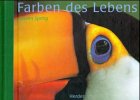 Farben des Lebens - Anselm Spring