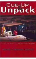 Paperback Cue Up & Unpack: A Practical Guide to Lesson Planning Book