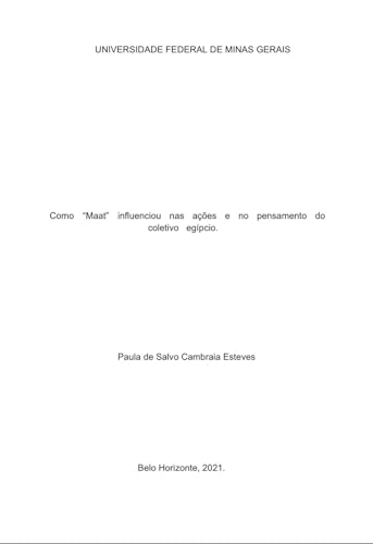 Como “Maat” influenciou nas ações e no pensamento do coletivo egípcio.