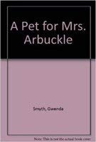 Pet for Mrs Arbuckle 0517554348 Book Cover