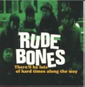 Rude bones/there’ll be lots of hard …. 21A2F4JS4NL._UF350,350_QL50_.jpg