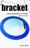 Bracket: An Anthology of Short Stories - Fiona Ritchie Walker, Mario Petrucci, Char Ritchie Walker 