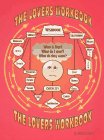 The Lovers Workbook: Who Am I? Who Are You? 0965442403 Book Cover