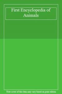First Encyclopedia of Animals
