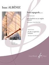 Suite Espagnole Op.47, extracts for Oboe (or Cor Anglais) and Piano      Sheet music – January 1, 1950