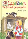 Leselöwen Tierfreundegeschichten. ( Ab 8 J.). 3785561512 Book Cover