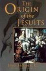 provinzial jesuiten schweiz  ORIGIN OF THE JESUITS