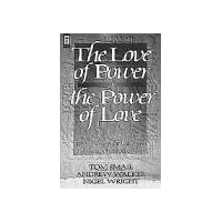 Love of Power or Power of Love