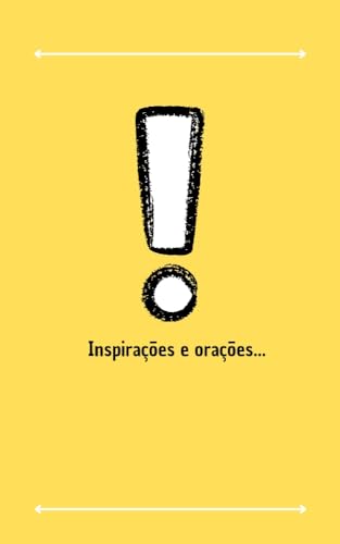 Inspirações e orações....