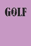  GOLF: Notizbuch Golfing Notebook GOLF Punkteraster Bullet Journal 6x9