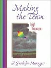 Making the Team: A Guide for Managers