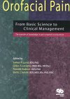 Orofacial Pain: From Basic Science to Clinical Management: The Transer of Knowledge in Pain Research