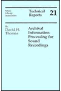 Paperback Archival Information Processing for Sound Recordings Book
