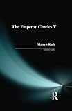 The Emperor Charles V (Seminar Studies)
