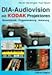 Produktbild Dia- Audiovision mit Kodak Projektoren. Steuertechnik, Programmierung, Vertonung