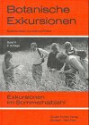 Botanische Exkursionen - Exkursionen im Sommerhalbjahr, Band 2