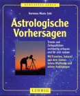 Astrologische Vorhersagen Astrologische Vorhersagen