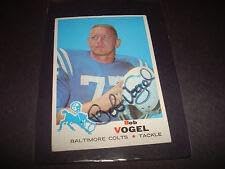 1969 TOPPS # 138 BOB VOGEL COLTS Ohio State SIGNED VINATGE AUTOGRAPH CARD BC - NFL Autographed Football Cards
