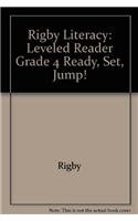 Paperback Rigby Literacy: Leveled Reader Grade 4 Ready, Set, Jump! Book