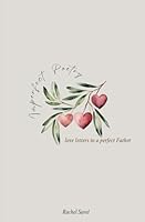 Imperfect Poetry: love letters to a perfect Father B0D5DG53VX Book Cover