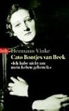 Cato Bontjes van Beek: "Ich habe nicht um mein Leben gebettelt": 'Ich habe nicht um mein Leben gebettelt'. Ein Porträt. Von der Darmstädter Jury als Buch des Monats Jul 2003 ausgezeichnet - Hermann Vinke 