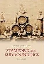Stamford and Surroundings (Images of England)