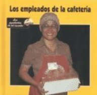 Library Binding Los Empleados de la Cafeteria [Spanish] Book