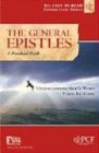 The General Epistles: A Practical Faith