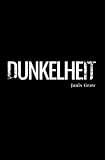 DUNKELHEIT