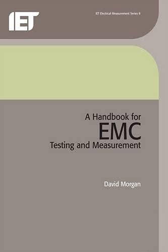 A Handbook for EMC Testing and Measurement (Materials, Circuits and Devices)