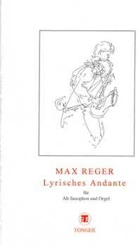 Lyric ANDANTE - arranged for alto saxophone - organ [sheet music] composer: REGER MAX