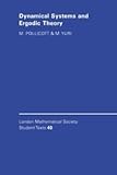 Dynamical Systems and Ergodic Theory (London Mathematical Society Student Texts)