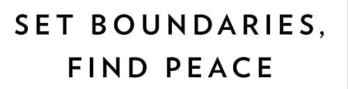 Set Boundaries, Find Peace - Image 2