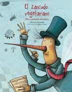 El Zancudo Vegetariano (The Vegetarian Mosquito) 9563040619 Book Cover