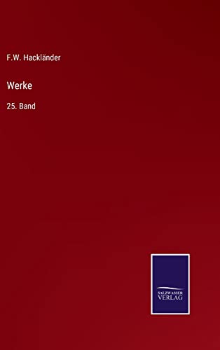 Werke: 25. Band (German Edition)