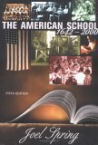 The American School 1642 - 2000 0072322748 Book Cover
