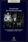 Turtleback Demokratie als Friedensstrategie [German] Book