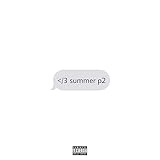  </3 summer p.2 [Explicit]