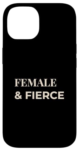 Women and Fierce ? Modern Women Empowerment T�V���c �X�}�z�P�[�X iPhone 14 �p