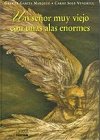 Hardcover Un señor muy viejo con unas alas enormes [Spanish] Book