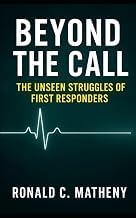 Guide Summary Libro Audiolibro Beyond the Call: The Unseen Struggles of First Responders 2025
