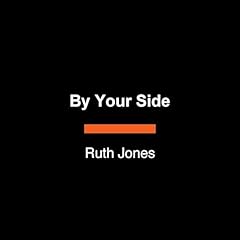 By Your Side Audiolibro Por Ruth Jones arte de portada