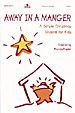 Away in a Manger B005KT75L8 Book Cover