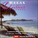 Relax to Classics 3 [Audio CD]